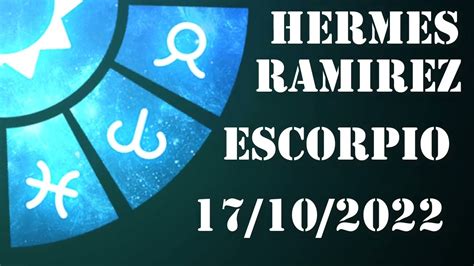 hermes ramirez horóscopo de hoy escorpio|hermes ramirez h leo hoy.